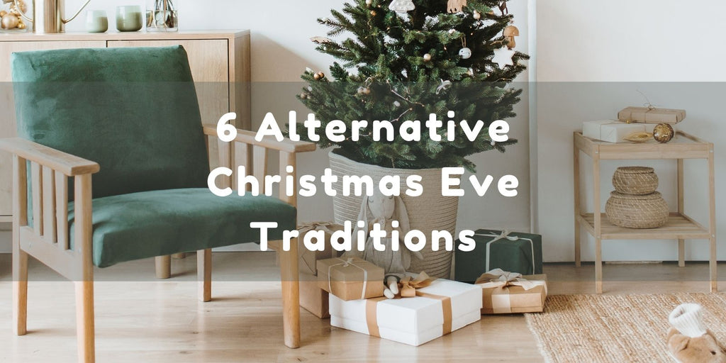 6 Alternative Christmas Eve Traditions - Acorn & Pip