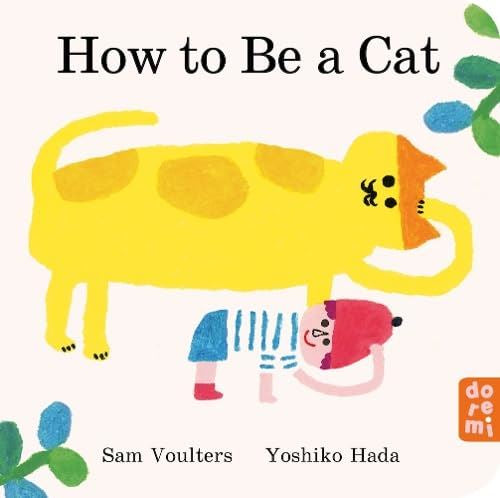 How to Be a Cat board book
