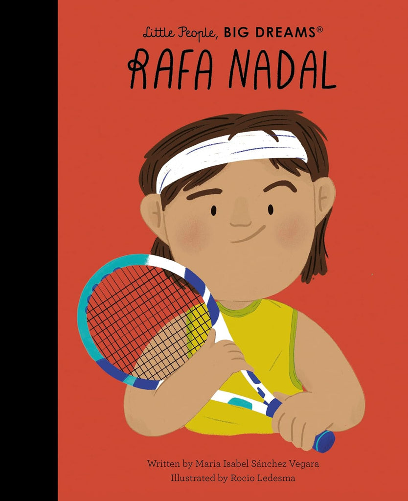 LITTLE PEOPLE BIG DREAMS: RAFA NADAL - Acorn & Pip_Bookspeed