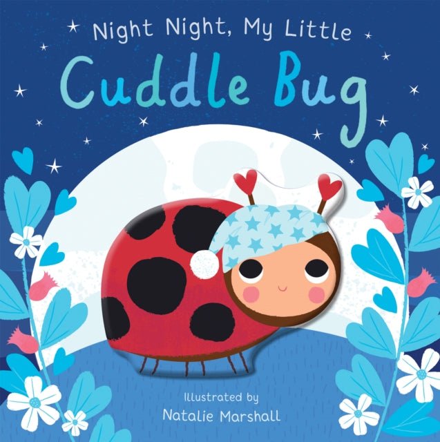 Night Night, My Little Cuddle Bug - Board Book - Acorn & Pip_Bookspeed